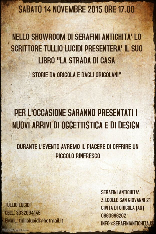 &amp;quot;LA STRADA DI CASA-STORIE DA ORICOLA E DAGLI ORICOLANI&amp;quot;,PRESENTAZIONE UFFICIALE DEL LIBRO PRESSO LO SHOWROOM DI SERAFINI ANTICHITA&amp;#039;