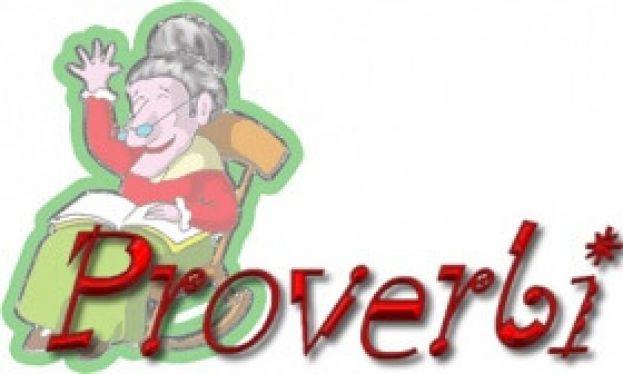 PROVERBI PAESANI DELLA PIANA DEL CAVALIERE