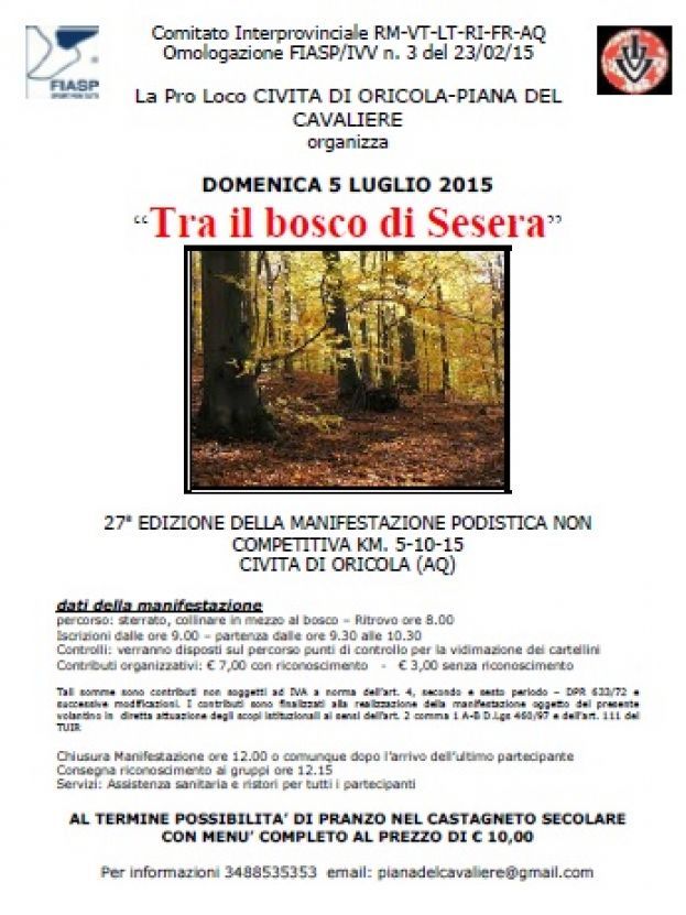 &amp;quot;TRA IL BOSCO DI SESERA&amp;quot;27ESIMA EDIZIONE:CORSA NON COMPETITIVA 5-10-15 KM A CIVITA DI ORICOLA