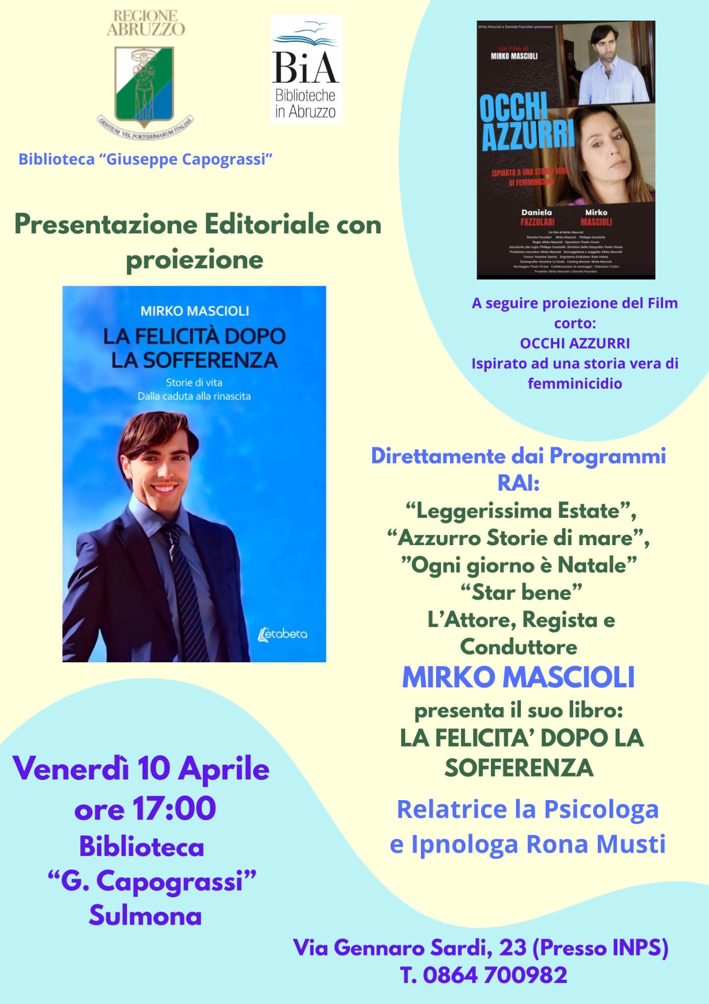 “LA FELICITÀ DOPO LA SOFFERENZA” E “OCCHI AZZURRI” DI MIRKO MASCIOLI PRESENTAZIONE ALLA BIBLIOTECA DI SULMONA IL 10 APRILE