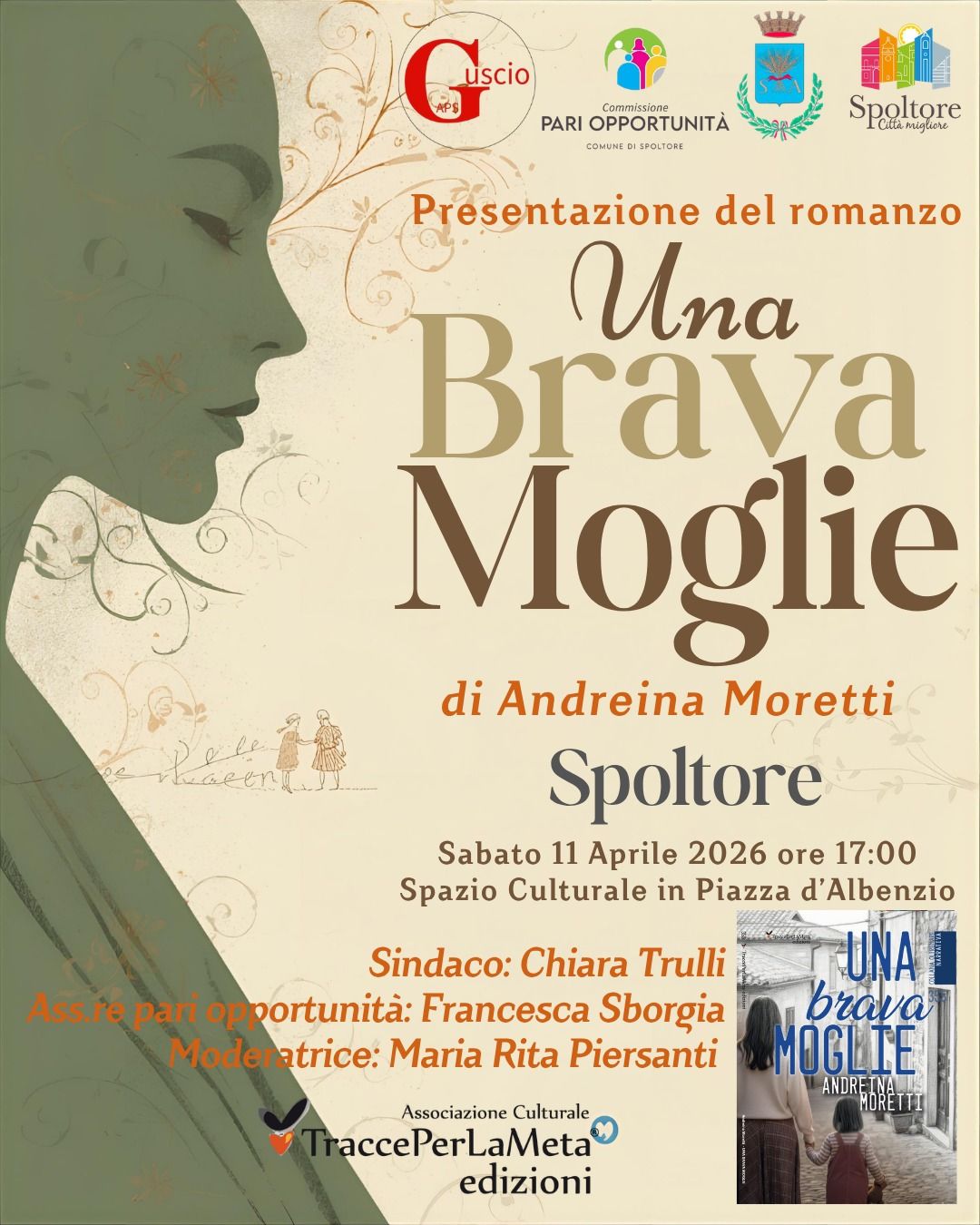 SPOLTORE, L'ASSESSORATO ALLE PARI OPPORTUNITÀ PRESENTA IL ROMANZO "UNA BRAVA MOGLIE" DI ANDREINA MORETTI