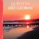 Copertina La rotta dei giorni