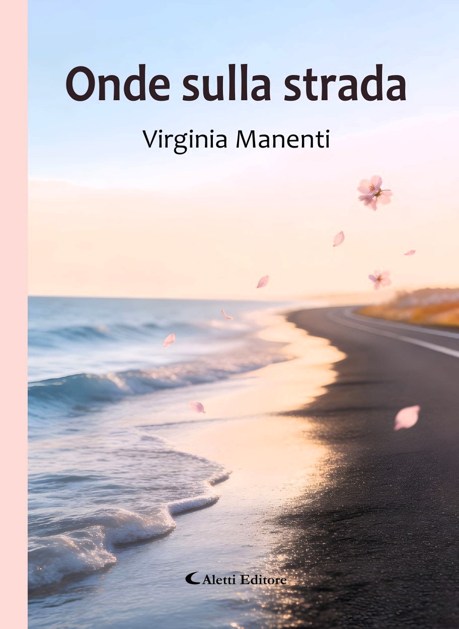 ONDE SULLA STRADA: L’ABBRACCIO CATARTICO TRA ACQUA E TERRA NELLA POETICA DI VIRGINIA MANENTI