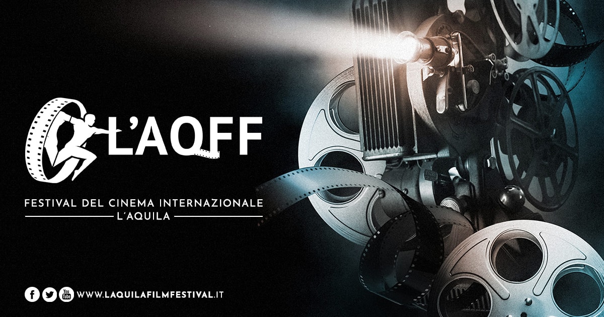 laquila film festival internazionale cinema cortometraggio premio cultura ricostruzione social