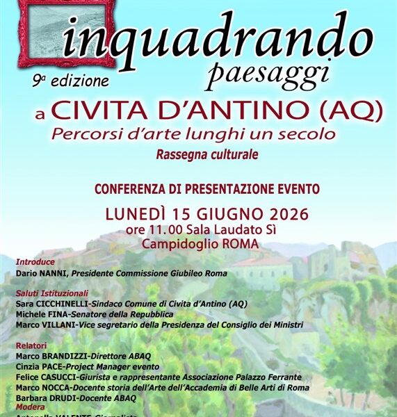 Roma lancia "Inquadrando Paesaggi": A Civita d'Antino un secolo d'arte europea in mostra