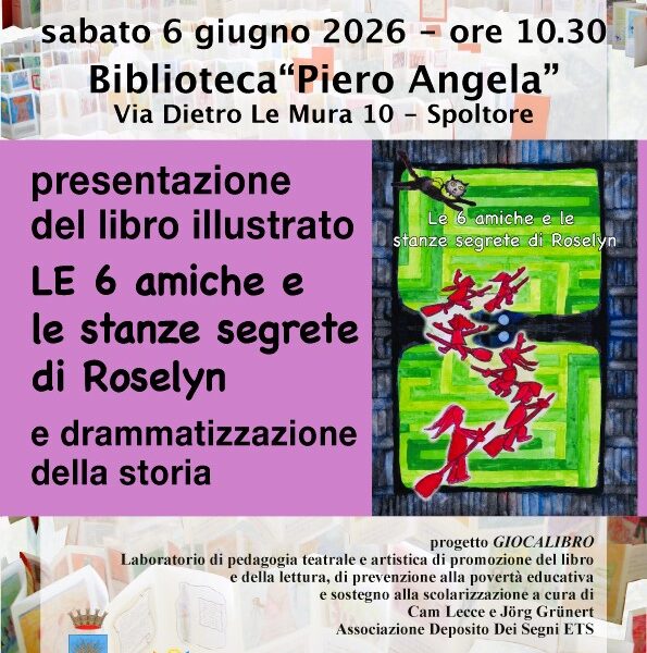 SPOLTORE, LA BIBLIOTECA “PIERO ANGELA” CELEBRA LA FANTASIA: IN MOSTRA IL LIBRO D’ARTISTA “LE 6 AMICHE E LE STANZE SEGRETE” 157 SPOLTORE, LA BIBLIOTECA “PIERO ANGELA” CELEBRA LA FANTASIA: IN MOSTRA IL LIBRO D’ARTISTA “LE 6 AMICHE E LE STANZE SEGRETE”