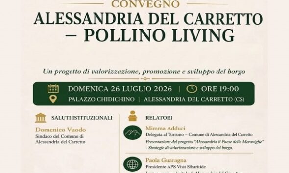 Alessandria del Carretto - Convegno " Alessandria del Carretto - Pollino Living " valorizzazione e sviluppo del borgo