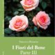 Copertina_I Fiori del Bene. Parte III