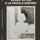 Copertina_Lungo la via e la musica dentro