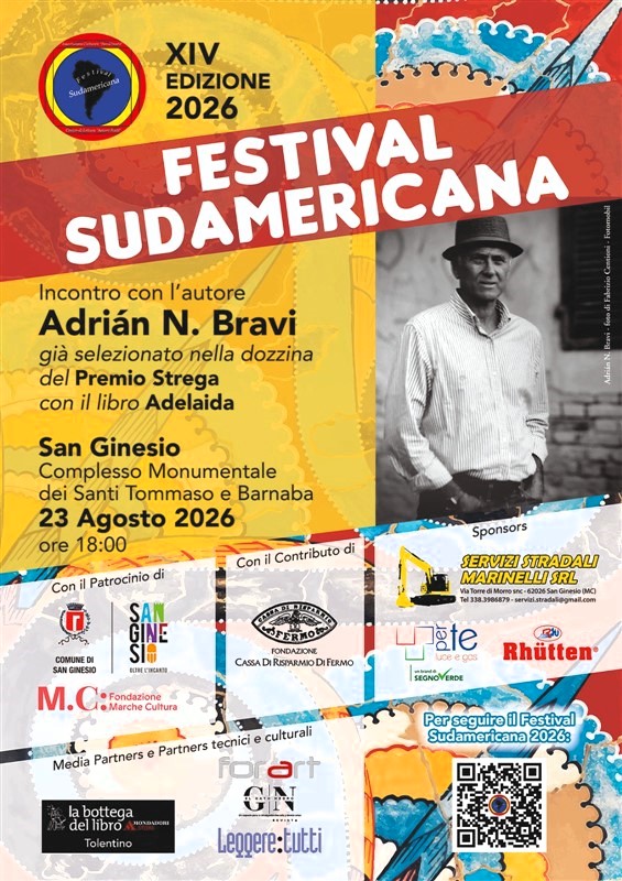 Il calore latino abbraccia le Marche: torna il "Festival Sudamericana" a San Ginesio. Ospite d'onore della XIV Edizione lo scrittore Adrián N. Bravi 46 Locandina Festival Sudamericana 2026 - San Ginesio - incontro con lautore Adrián N. Bravi