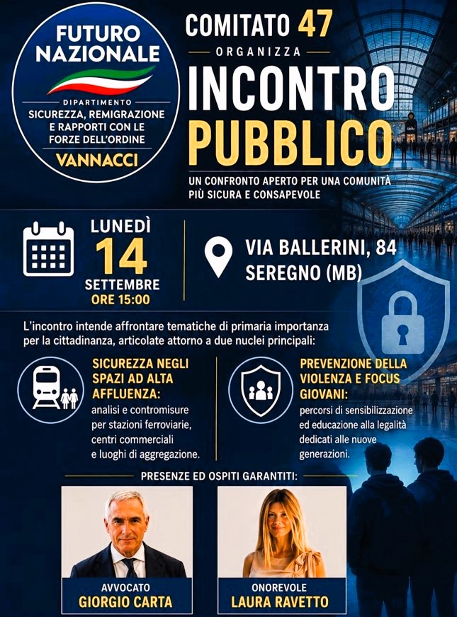 Stazioni degradate, violenza giovanile e remigrazione: Seregno dice basta e convoca un grande incontro pubblico con Ravetto e Carta 46 Locandina evento Seregno