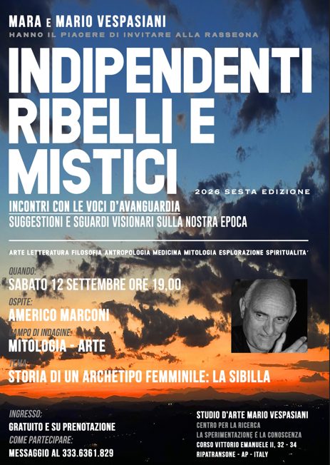 Il mistero immortale della Sibilla: Americo Marconi incanta Ripatransone con la rassegna "Indipendenti, Ribelli e Mistici" 46 Locandina evento Ripatransone