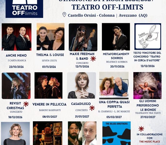 La cultura accessibile che conquista la Marsica: ad Avezzano la nuova stagione del Teatro OFF Limits porta al Castello Orsini la prosa, la comicità e la voce di Casadilego 46 Teatro Off di Avezzano