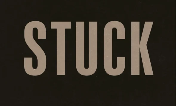 Stuck