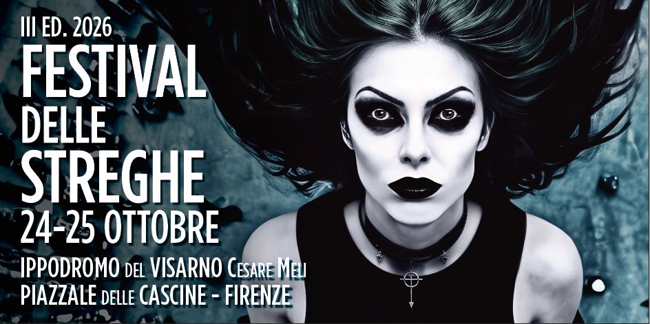 Firenze si accende di magia: all'Ippodromo del Visarno arriva il Festival delle Streghe tra medium, spettacoli di fuoco e rituali 47 Festival delle Streghe 2026