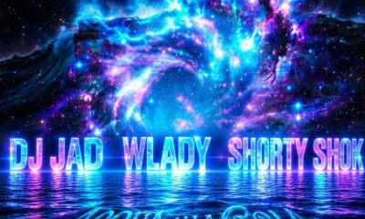 DJ JAD – WLADY – SHORTY SHOK