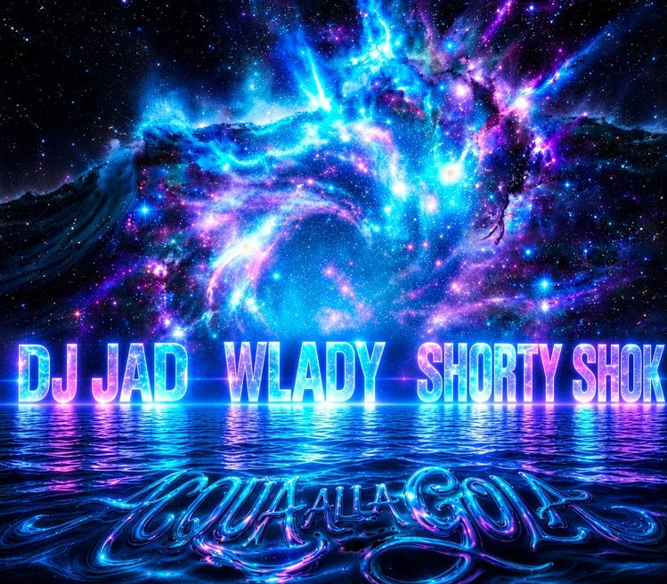 DJ JAD – WLADY – SHORTY SHOK