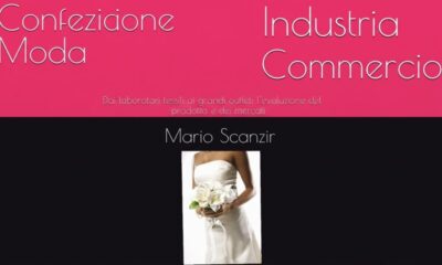 "Moda, Confezione, Industria e Commercio", il nuovo capolavoro di Mario Scanzir