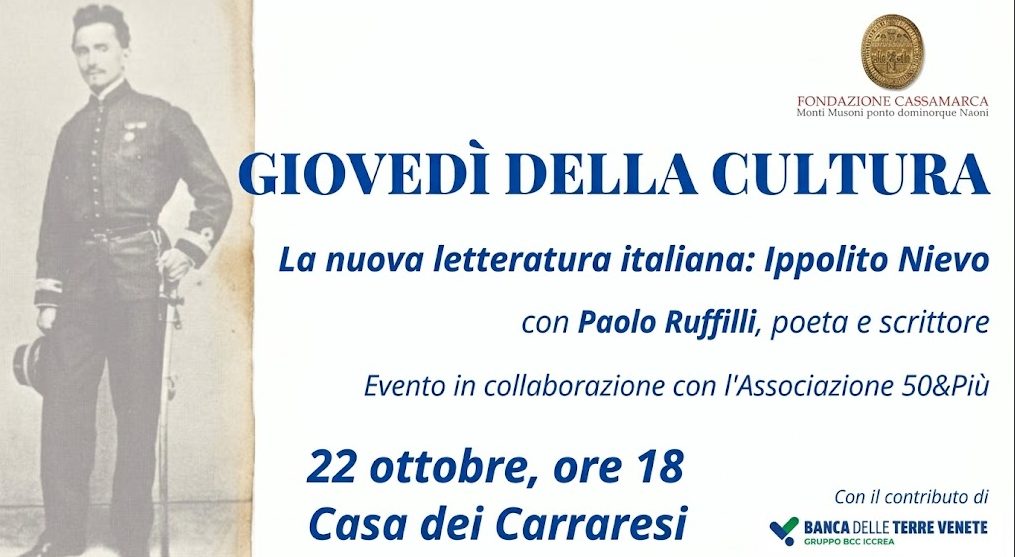 Ippolito Nievo e la nascita del romanzo moderno: a Casa dei Carraresi a Treviso la lectio magistralis di Paolo Ruffilli per «I Giovedì della cultura» 48 locandina evento Treviso